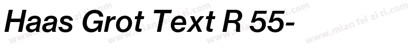 Haas Grot Text R 55字体转换